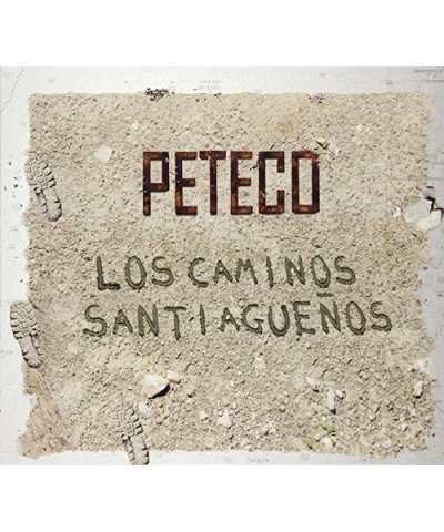 Peteco Carabajal LOS CAMINOS SANTIAGUENOS CD $5.17 CD